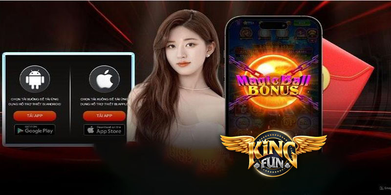 Hướng dẫn tải app Kingfun247